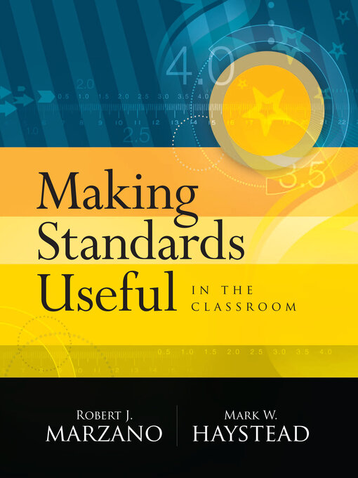 Title details for Making Standards Useful in the Classroom by Robert J. Marzano - Available